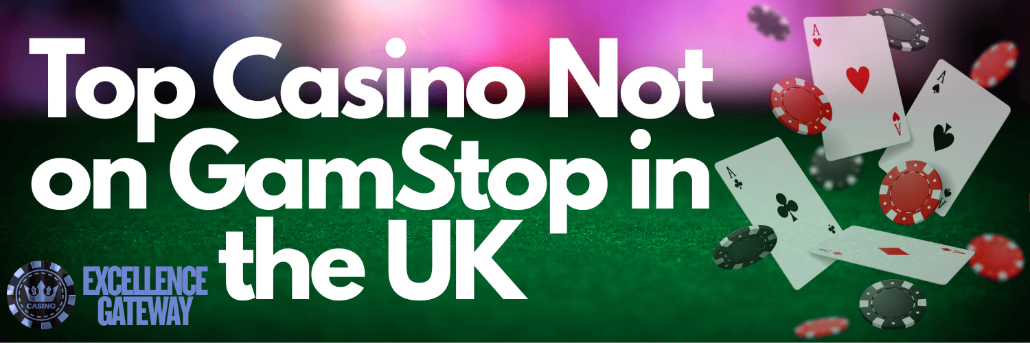 Discovering Casinos Not Registered on Gamstop 1066609596