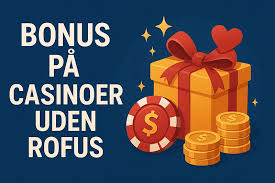 Bedste Casino Sider Uden Rofus – Find Din Favorit Spiloplevelse